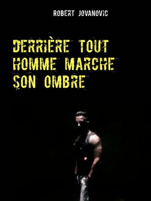 cover image of derrière tout homme marche son ombre